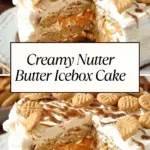 Layered no-bake Nutter Butter icebox cake topped with mini peanut butter cookies and a caramel drizzle